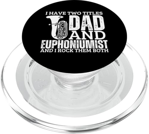 Euphoniumist And Dad Proud Funny Men-Euphonium PopSockets PopGrip für MagSafe Euphoniumist And Dad Proud Funny Men-Euphonium PopSockets PopGrip für MagSafe von Euphonium Gifts For Men And Women