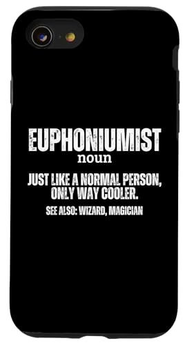 Euphoniumist Definition Euphonium Lustiger Euphonium Player Hülle für iPhone SE (2020) / 7 / 8 von Euphonium Gifts For Men And Women