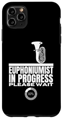 Euphoniumist In Progress Loading Funny Men Euphonium Hülle für iPhone 11 Pro Max Euphoniumist In Progress Loading Funny Men Euphonium Hülle für iPhone 11 Pro Max von Euphonium Gifts For Men And Women