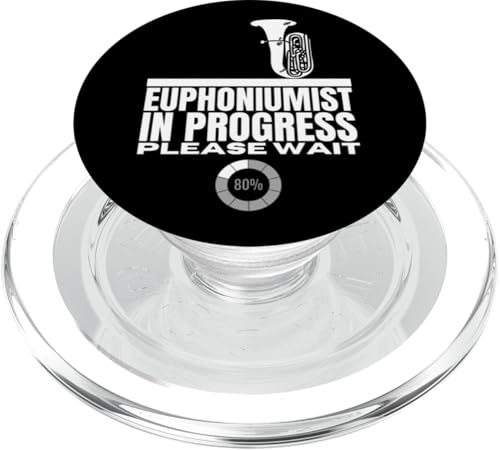 Euphoniumist In Progress Loading Funny Men Euphonium PopSockets PopGrip für MagSafe Euphoniumist In Progress Loading Funny Men Euphonium PopSockets PopGrip für MagSafe von Euphonium Gifts For Men And Women