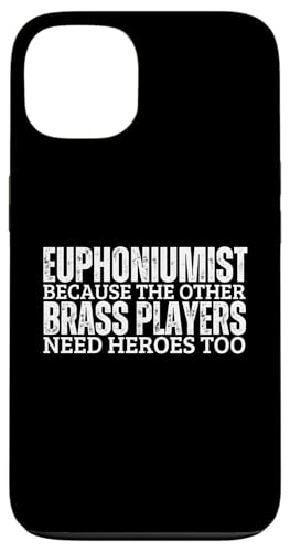 Euphoniumist Weil Blechbläser Helden brauchen Spaß Euphonium Hülle für iPhone 13 Euphoniumist Weil Blechbläser Helden brauchen Spaß Euphonium Hülle für iPhone 13 von Euphonium Gifts For Men And Women