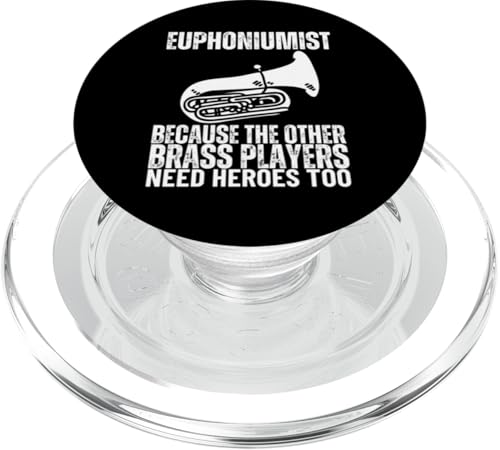 Euphoniumist Weil Blechbläser Helden brauchen Spaß Euphonium PopSockets PopGrip für MagSafe Euphoniumist Weil Blechbläser Helden brauchen Spaß Euphonium PopSockets PopGrip für MagSafe von Euphonium Gifts For Men And Women