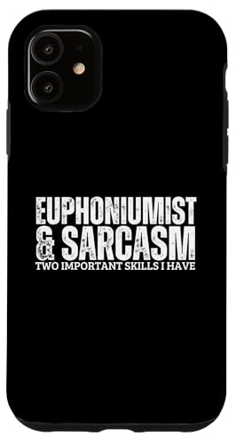 Euphoniumist und Sarkasmus Lustiger Euphonium-Spieler Hülle für iPhone 11 Euphoniumist und Sarkasmus Lustiger Euphonium-Spieler Hülle für iPhone 11 von Euphonium Gifts For Men And Women