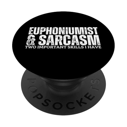 Euphoniumist und Sarkasmus Lustiger Euphonium-Spieler PopSockets Klebender PopGrip Euphoniumist und Sarkasmus Lustiger Euphonium-Spieler PopSockets Klebender PopGrip von Euphonium Gifts For Men And Women