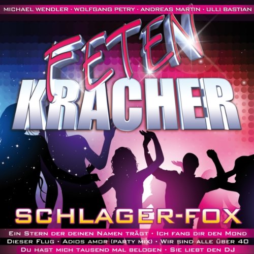 Fetenkracher - Schlager-Fox (28 Hits auf 2 CDs) von Euro Trend (MCP Sound & Media)