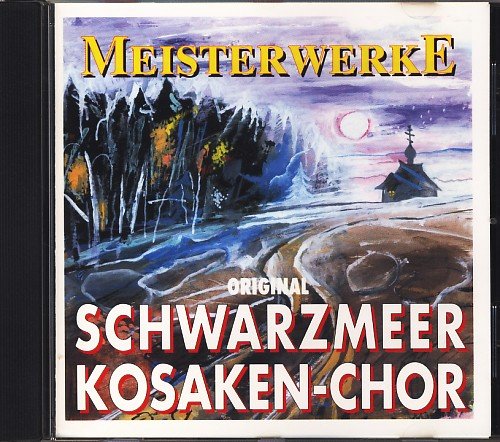 Meisterwerke : Original Schwarzmeer Kosaken-Chor : Audio CD ; von Euro Trend