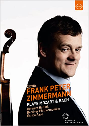 Frank Peter Zimmermann spielt Mozart und Bach [2 DVDs] von EUROARTS