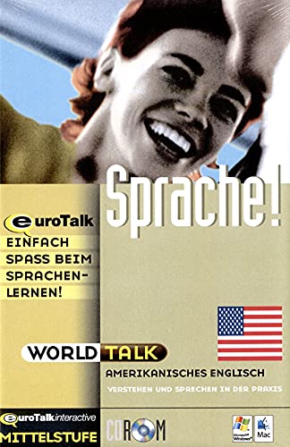 World Talk Englisch (US), 1 CD-ROM Mittelstufe. Windows 98/NT/2000/ME/XP und Mac OS 8.6 und höher von EuroTalk