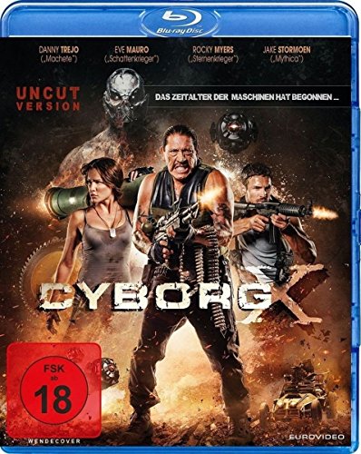 Cyborg X - Das Zeitalter der Maschinen hat begonnen - Uncut [Blu-ray] von EuroVideo Medien GmbH