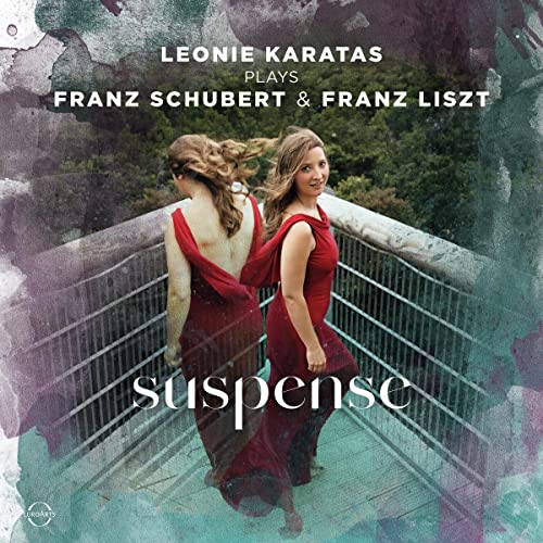 Suspense-Leonie Karatas Plays Schubert&Liszt von EUROARTS