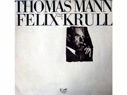 Thomas Mann Liest Felix Krull [Vinyl LP record] [Schallplatte] von Eurodisc