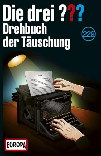 Folge 229: Drehbuch der Täuschung [Musikkassette] von Europa/Sony Music Family Entertainment (Sony Music)