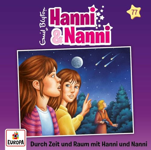 Folge 77: Durch Zeit und Raum mit Hanni und Nanni von Europa/Sony Music Family Entertainment (Sony Music)