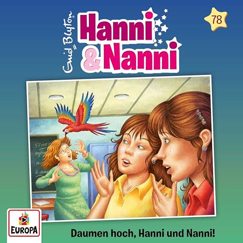 Folge 78: Daumen Hoch, Hanni und Nanni! von Europa/Sony Music Family Entertainment (Sony Music)