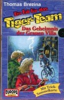 Ein Fall für das Tiger-Team 20: Das Geheimnis der Grauen Villa [Musikkassette] von Europa (Sony Music)