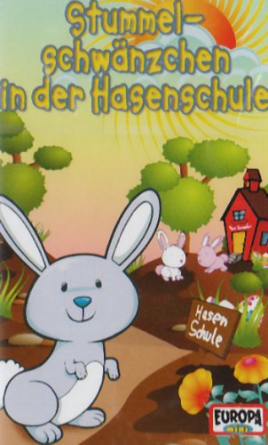 Stummelschwänzchen in der Hasenschule [Musikkassette] von Europa (Sony Music)