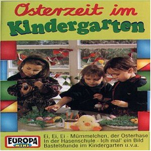 Osterzeit im Kindergarten [Musikkassette] von Europa-Kl (Sony Music)