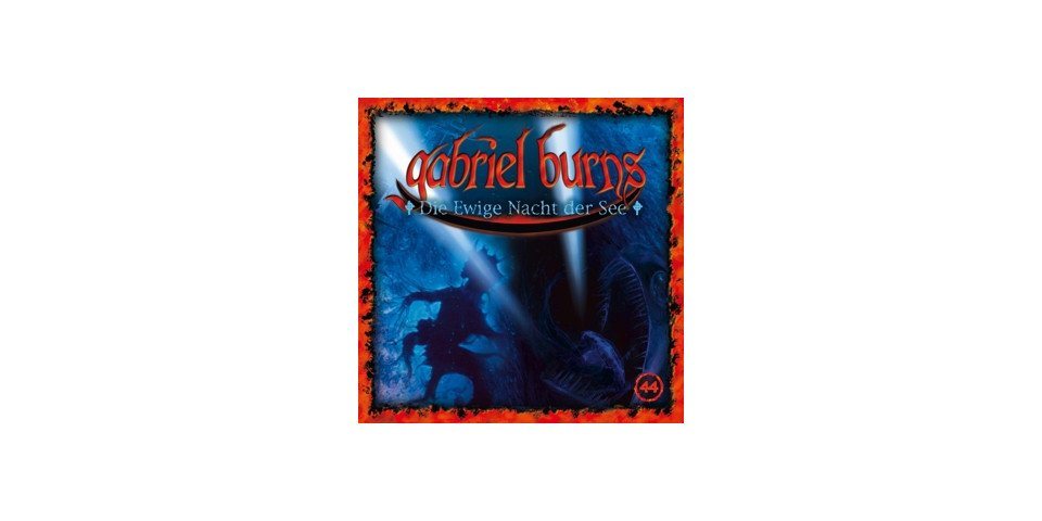 Europa Hörspiel-CD Gabriel Burns 44 - Die ewige Nacht der See von Europa