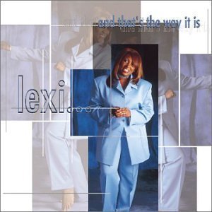 Lexi...and That's the Way It I [Musikkassette] von Evander Holyfield's Real Deal