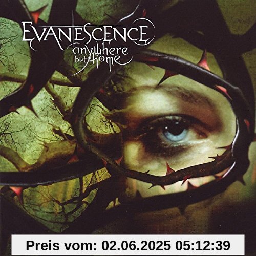 Anywhere But Home Anywhere But Home von Evanescence