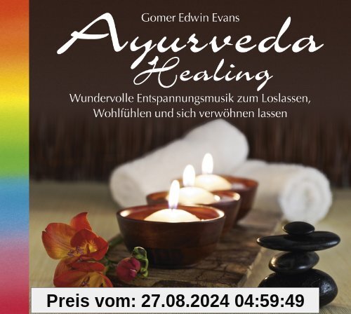 Ayurveda Healing von Evans, Gomer Edwin