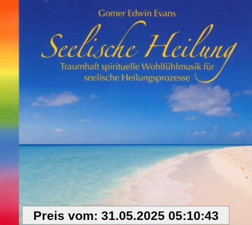 Seelische Heilung von Evans, Gomer Edwin