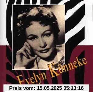 Künneke,Evelyn Künneke,Evelyn von Evelyn Künneke