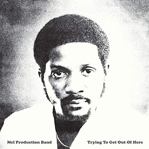 MEL PRODUCTION BAND - TRYING TO GET OUT OF HERE (1 CD) von Everland