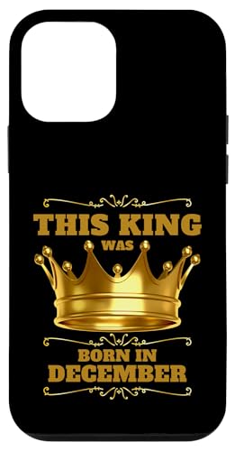 Dieser König wurde im Dezember geboren, Geburtstagsfeier Hülle für iPhone 12 mini Dieser König wurde im Dezember geboren, Geburtstagsfeier Hülle für iPhone 12 mini von Every Month Birthday King Apparel