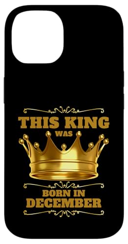 Dieser König wurde im Dezember geboren, Geburtstagsfeier Hülle für iPhone 14 Dieser König wurde im Dezember geboren, Geburtstagsfeier Hülle für iPhone 14 von Every Month Birthday King Apparel