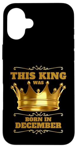 Dieser König wurde im Dezember geboren, Geburtstagsfeier Hülle für iPhone 16 Plus Dieser König wurde im Dezember geboren, Geburtstagsfeier Hülle für iPhone 16 Plus von Every Month Birthday King Apparel