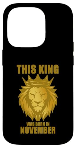 Dieser König wurde im November geboren, Geburtstagsfeier Hülle für iPhone 14 Pro Dieser König wurde im November geboren, Geburtstagsfeier Hülle für iPhone 14 Pro von Every Month Birthday King Apparel