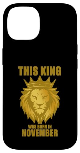 Dieser König wurde im November geboren, Geburtstagsfeier Hülle für iPhone 14 Dieser König wurde im November geboren, Geburtstagsfeier Hülle für iPhone 14 von Every Month Birthday King Apparel