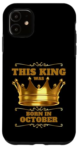 Dieser König wurde im Oktober geboren, Geburtstagsfeier Hülle für iPhone 11 Dieser König wurde im Oktober geboren, Geburtstagsfeier Hülle für iPhone 11 von Every Month Birthday King Apparel