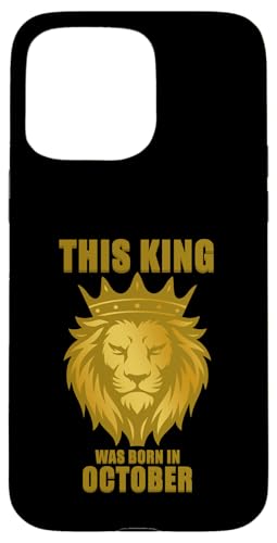 Dieser König wurde im Oktober geboren, Geburtstagsfeier Hülle für iPhone 15 Pro Max Dieser König wurde im Oktober geboren, Geburtstagsfeier Hülle für iPhone 15 Pro Max von Every Month Birthday King Apparel