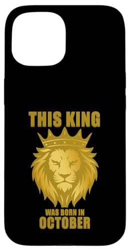 Dieser König wurde im Oktober geboren, Geburtstagsfeier Hülle für iPhone 15 Dieser König wurde im Oktober geboren, Geburtstagsfeier Hülle für iPhone 15 von Every Month Birthday King Apparel