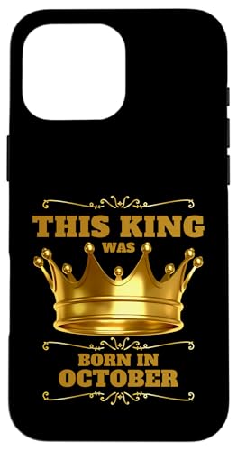 Dieser König wurde im Oktober geboren, Geburtstagsfeier Hülle für iPhone 16 Pro Max Dieser König wurde im Oktober geboren, Geburtstagsfeier Hülle für iPhone 16 Pro Max von Every Month Birthday King Apparel
