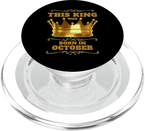Dieser König wurde im Oktober geboren, Geburtstagsfeier PopSockets PopGrip für MagSafe Dieser König wurde im Oktober geboren, Geburtstagsfeier PopSockets PopGrip für MagSafe von Every Month Birthday King Apparel