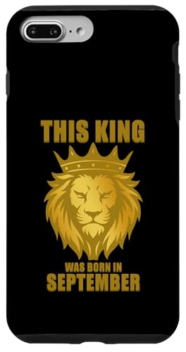 Dieser König wurde im September geboren, Geburtstagsfeier Hülle für iPhone 7 Plus/8 Plus Dieser König wurde im September geboren, Geburtstagsfeier Hülle für iPhone 7 Plus/8 Plus von Every Month Birthday King Apparel