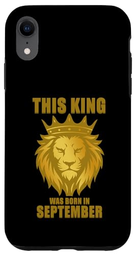 Dieser König wurde im September geboren, Geburtstagsfeier Hülle für iPhone XR Dieser König wurde im September geboren, Geburtstagsfeier Hülle für iPhone XR von Every Month Birthday King Apparel