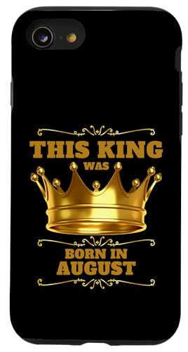 Geburtstagsfeier „Dieser König wurde im August geboren“ Hülle für iPhone SE (2020) / 7 / 8 von Every Month Birthday King Apparel