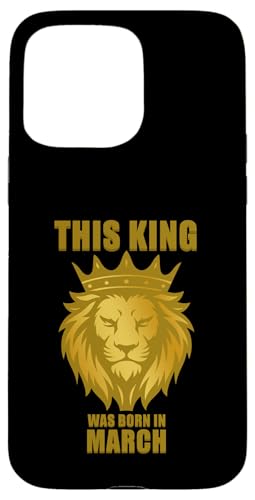 Geburtstagsfeier „Dieser König wurde im März geboren“ Hülle für iPhone 15 Pro Max Geburtstagsfeier „Dieser König wurde im März geboren“ Hülle für iPhone 15 Pro Max von Every Month Birthday King Apparel