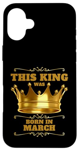 Geburtstagsfeier „Dieser König wurde im März geboren“ Hülle für iPhone 16 Plus Geburtstagsfeier „Dieser König wurde im März geboren“ Hülle für iPhone 16 Plus von Every Month Birthday King Apparel