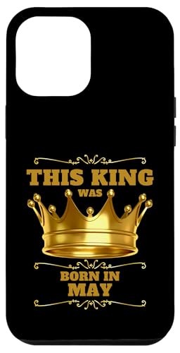 Geburtstagsfeier „Dieser König wurde im Mai geboren“ Hülle für iPhone 12 Pro Max Geburtstagsfeier „Dieser König wurde im Mai geboren“ Hülle für iPhone 12 Pro Max von Every Month Birthday King Apparel