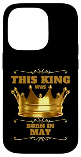 Geburtstagsfeier „Dieser König wurde im Mai geboren“ Hülle für iPhone 14 Pro Geburtstagsfeier „Dieser König wurde im Mai geboren“ Hülle für iPhone 14 Pro von Every Month Birthday King Apparel