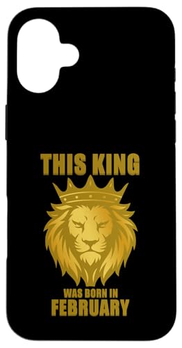 This King Was Born In Februar Birthday Party Celebration Hülle für iPhone 16 Plus This King Was Born In Februar Birthday Party Celebration Hülle für iPhone 16 Plus von Every Month Birthday King Apparel