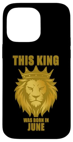 This King Was Born In Juni Birthday Party Celebration Hülle für iPhone 14 Pro Max This King Was Born In Juni Birthday Party Celebration Hülle für iPhone 14 Pro Max von Every Month Birthday King Apparel