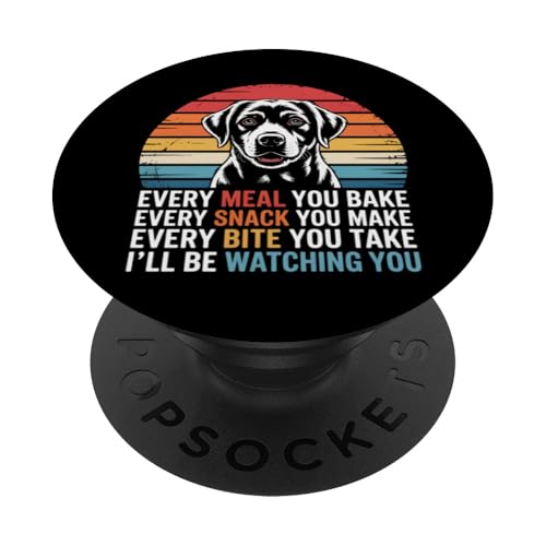 Lustiges Hunde-Zitat "Every Snack You Make Every Meal You Bake" PopSockets Klebender PopGrip Lustiges Hunde-Zitat "Every Snack You Make Every Meal You Bake" PopSockets Klebender PopGrip von Every Snack You Make Every Meal You Bake Shirt Dog