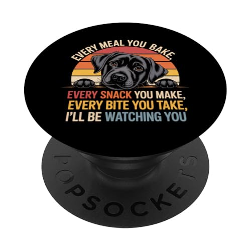 Lustiges Hunde-Zitat "Every Snack You Make Every Meal You Bake" PopSockets Klebender PopGrip Lustiges Hunde-Zitat "Every Snack You Make Every Meal You Bake" PopSockets Klebender PopGrip von Every Snack You Make Every Meal You Bake Shirt Dog
