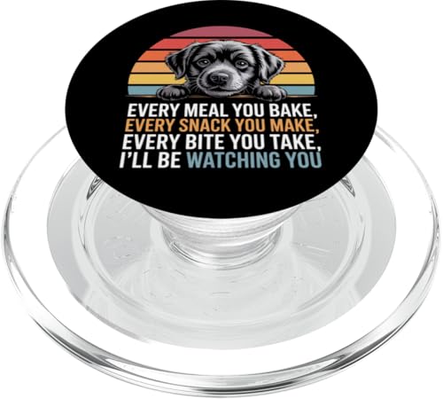 Lustiges Hunde-Zitat "Every Snack You Make Every Meal You Bake" PopSockets PopGrip für MagSafe Lustiges Hunde-Zitat "Every Snack You Make Every Meal You Bake" PopSockets PopGrip für MagSafe von Every Snack You Make Every Meal You Bake Shirt Dog